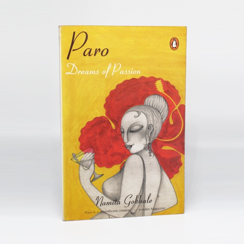 Paro The Dreams Of Passion by Namita Gokhale