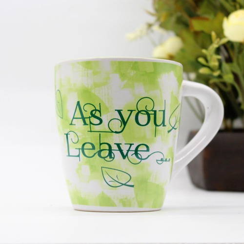 As You Leave Printed Ceramic Coffee Mug