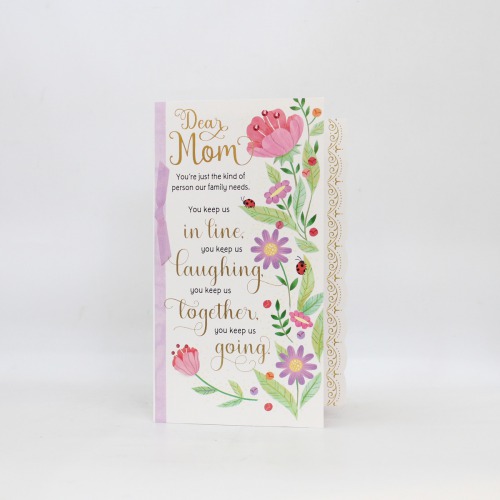 Dear Mom You're Just The Kind Of Person Our Family Needs. Greeting Card | Mother's Day Greeting Card