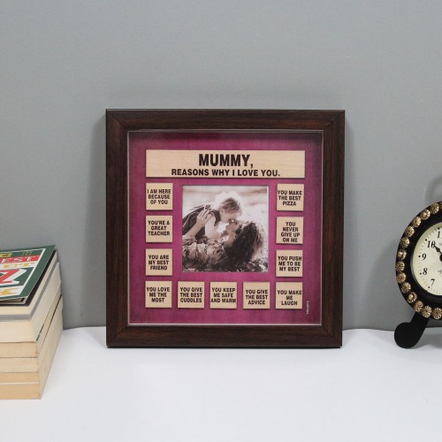 Reasons Why I love you Mummy Wooden Photo Frame| Wooden Quote Photo Frame