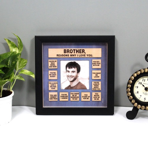 Reason Why I Love You Brother Wooden Frame| Wooden Quote Frame