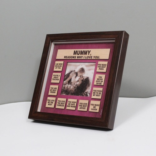 Reasons Why I love you Mummy Wooden Photo Frame| Wooden Quote Photo Frame