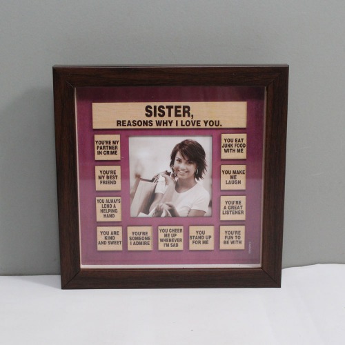 Reason Why I Love You Sister Wooden Frame| Wooden Quote Frame